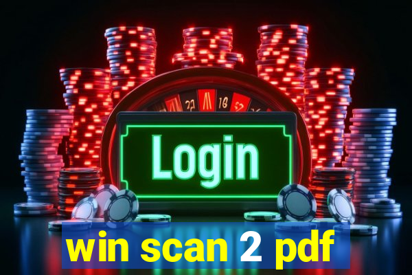 win scan 2 pdf